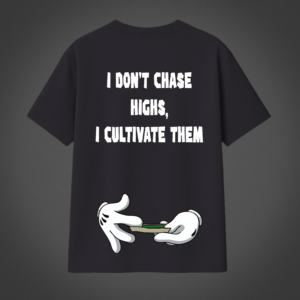 I Cultivate Highs - Oversized T-shirt